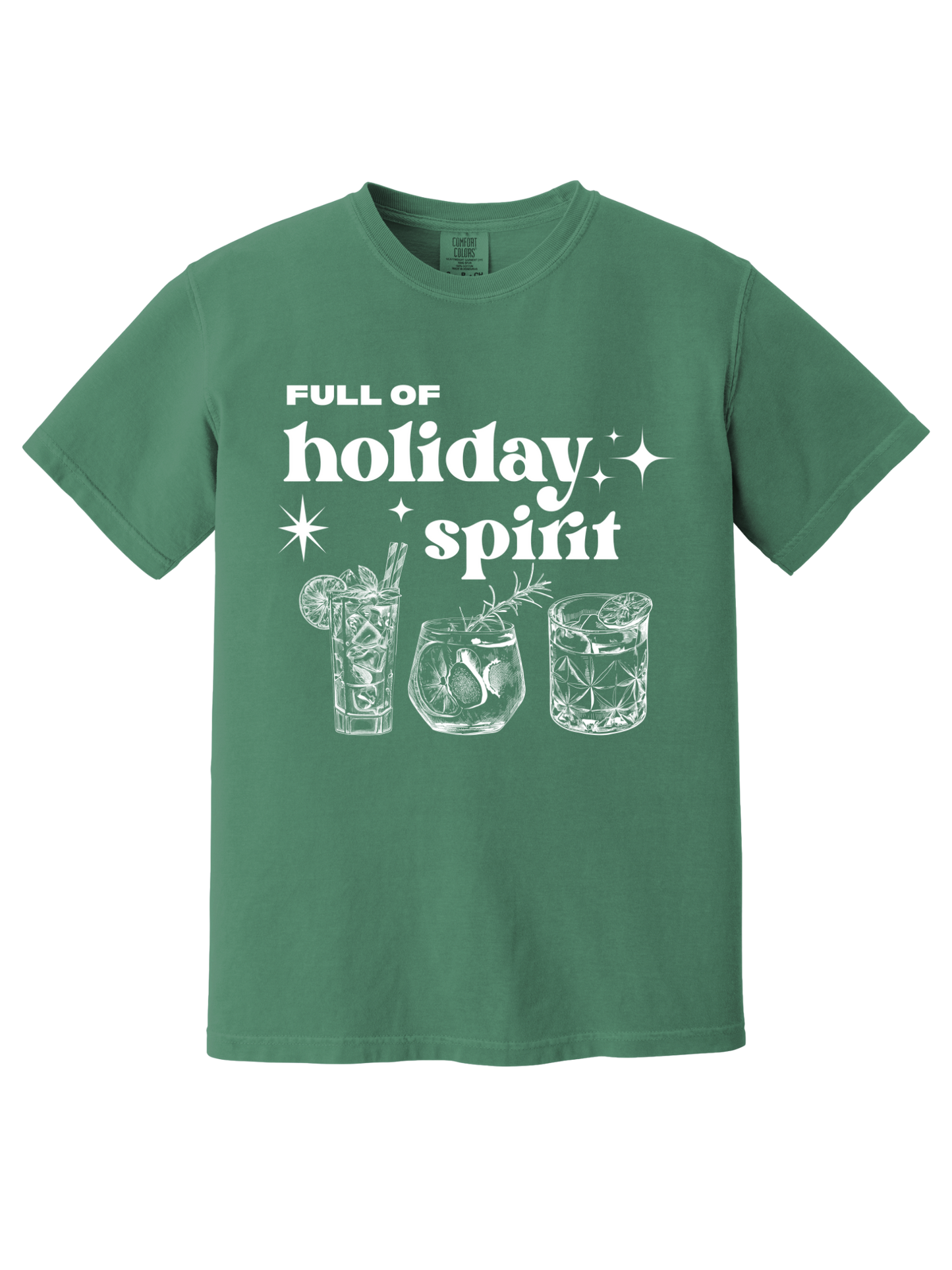 FULL OF HOLIDAY SPIRITS TEE