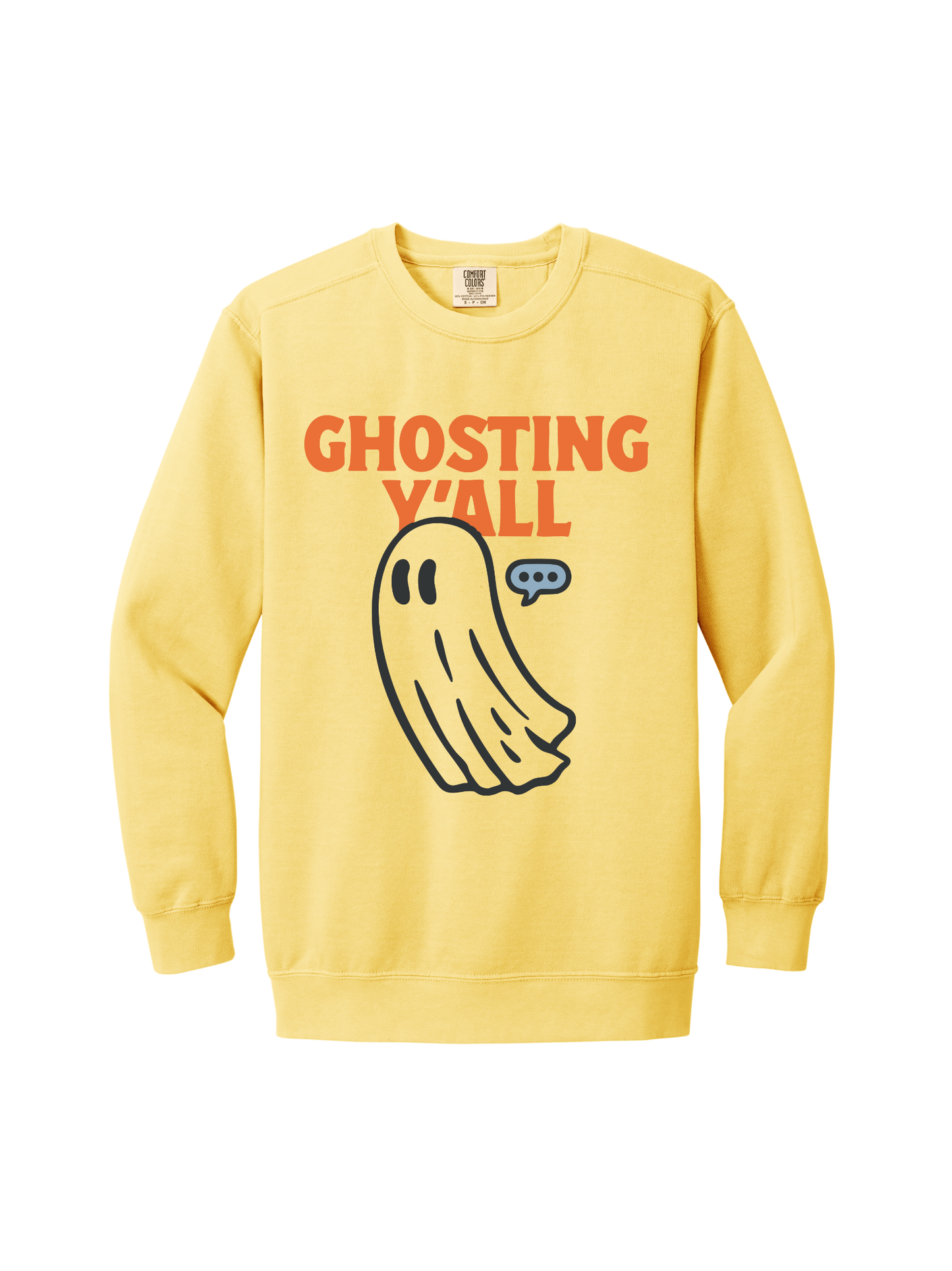 GHOSTING Y'ALL CREW (COMFORT COLORS)