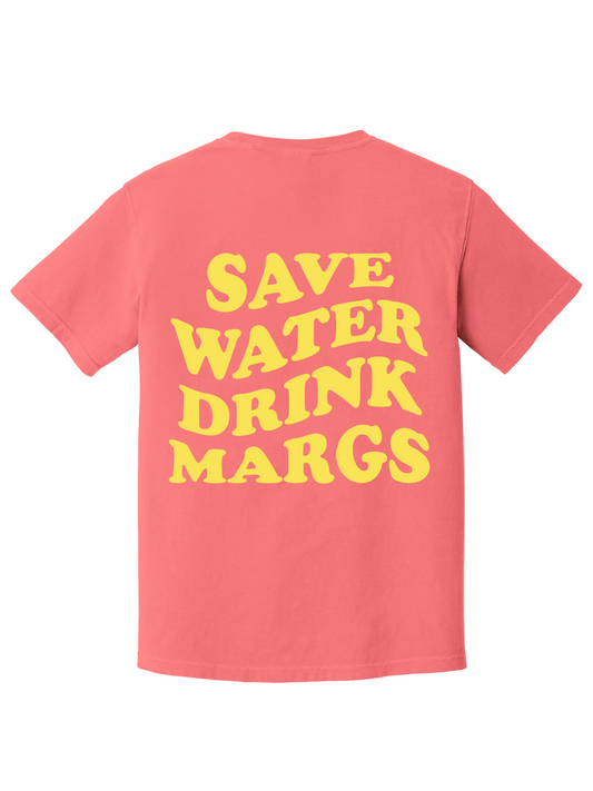 SAVE WATER DRINKS MARGS TEE