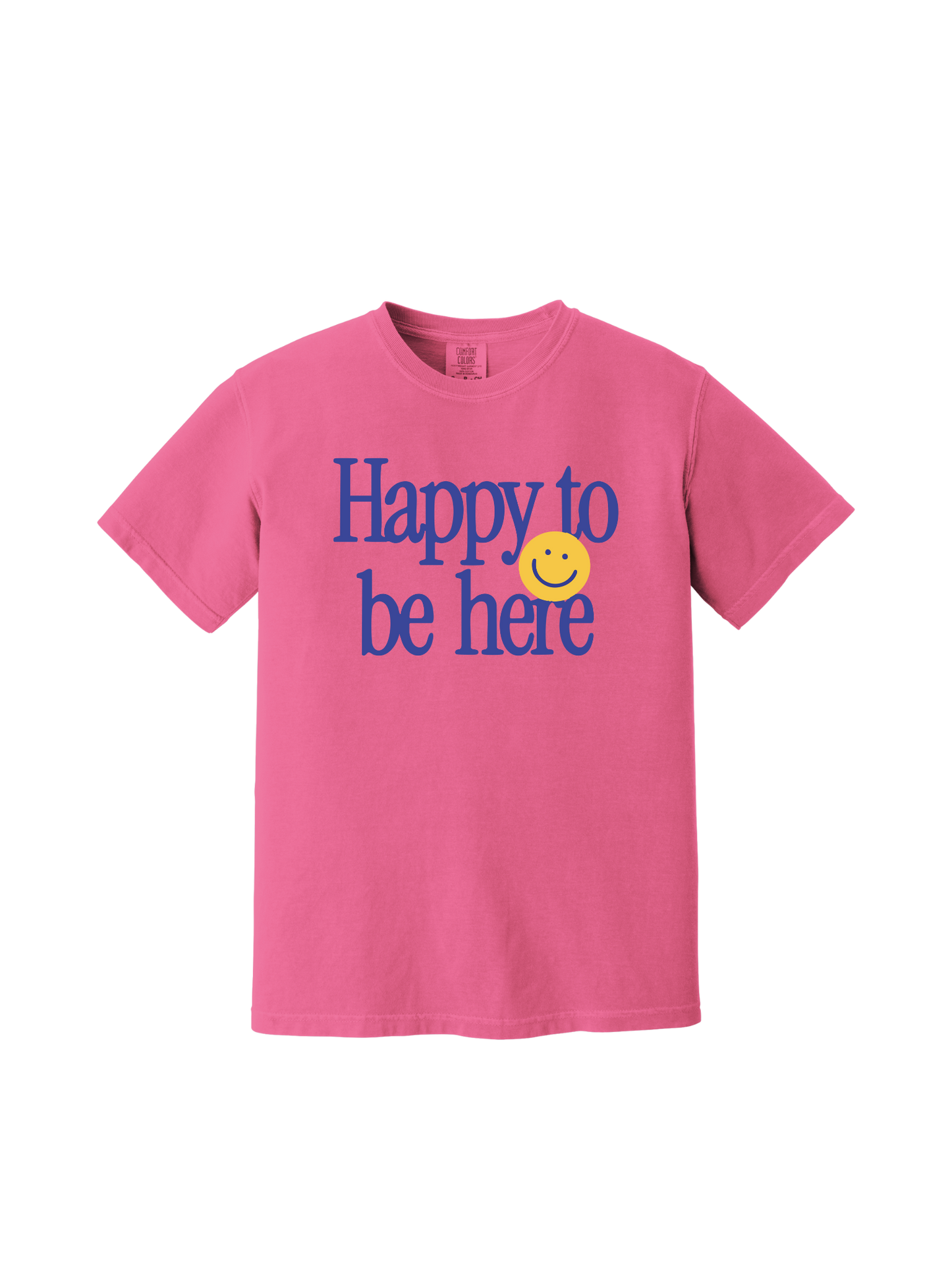 Happy To Be Here Tee