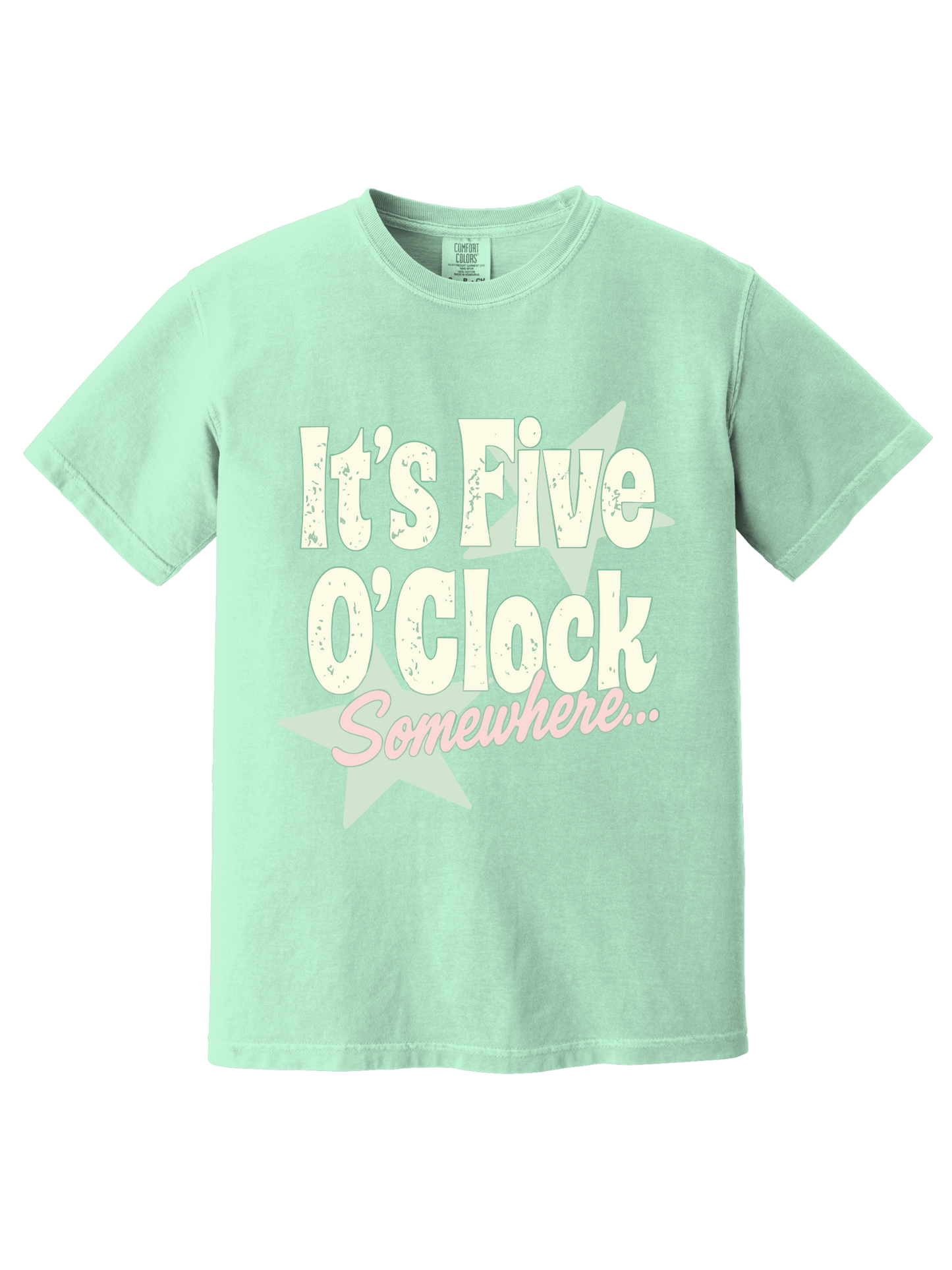 5 O'CLOCK SOMEWHERE TEE
