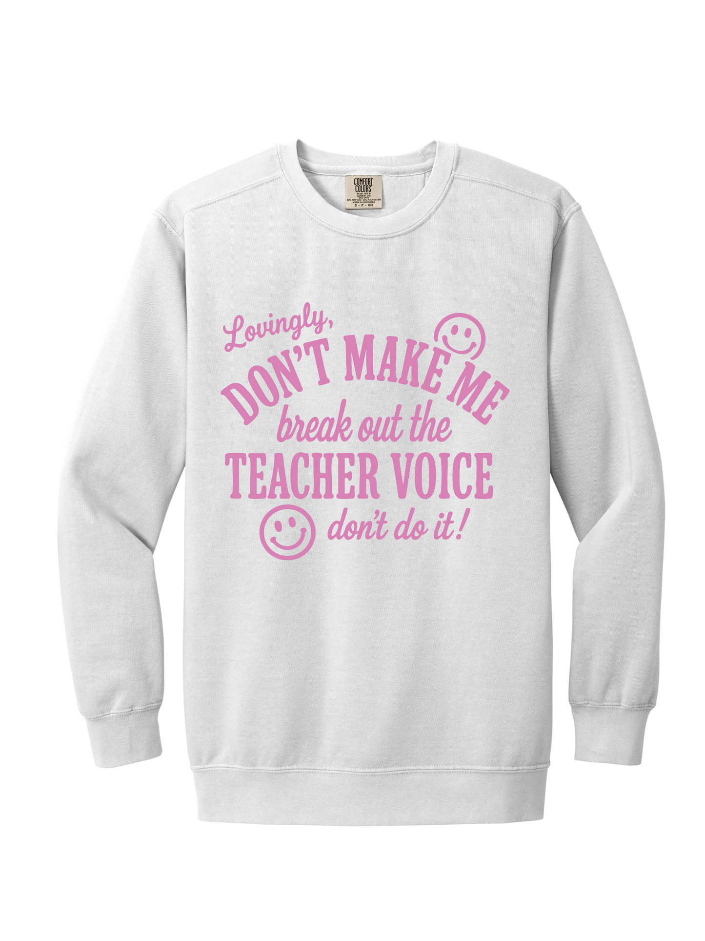 TEACHER VOICE (COMFORT COLORS)