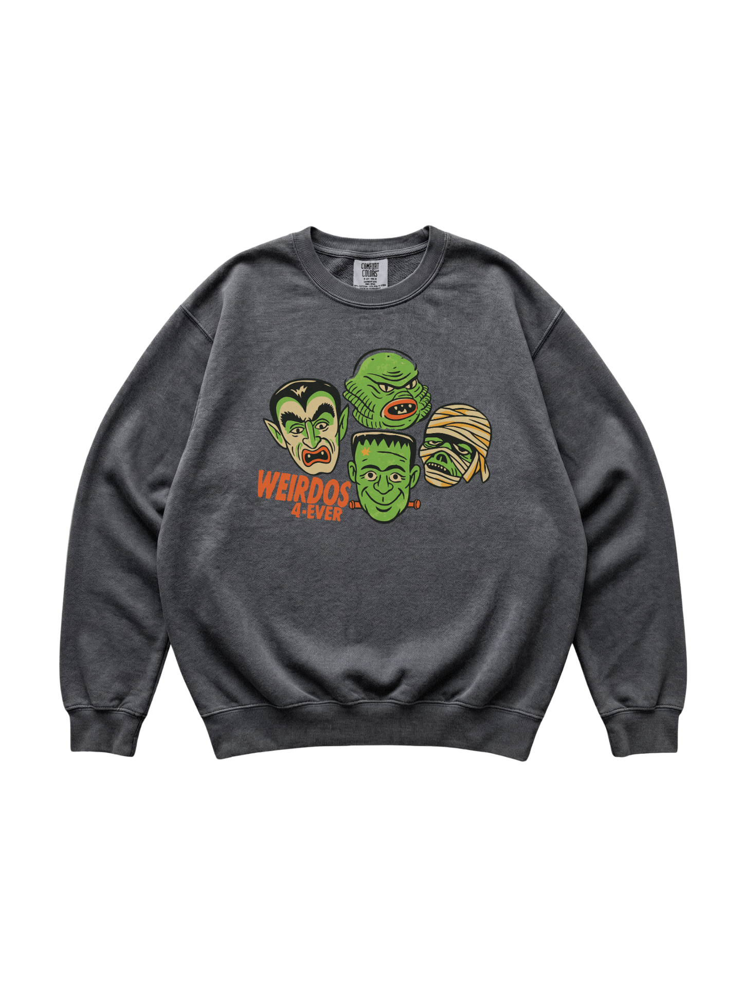 Weirdos 4 Ever Comfort Color Crew