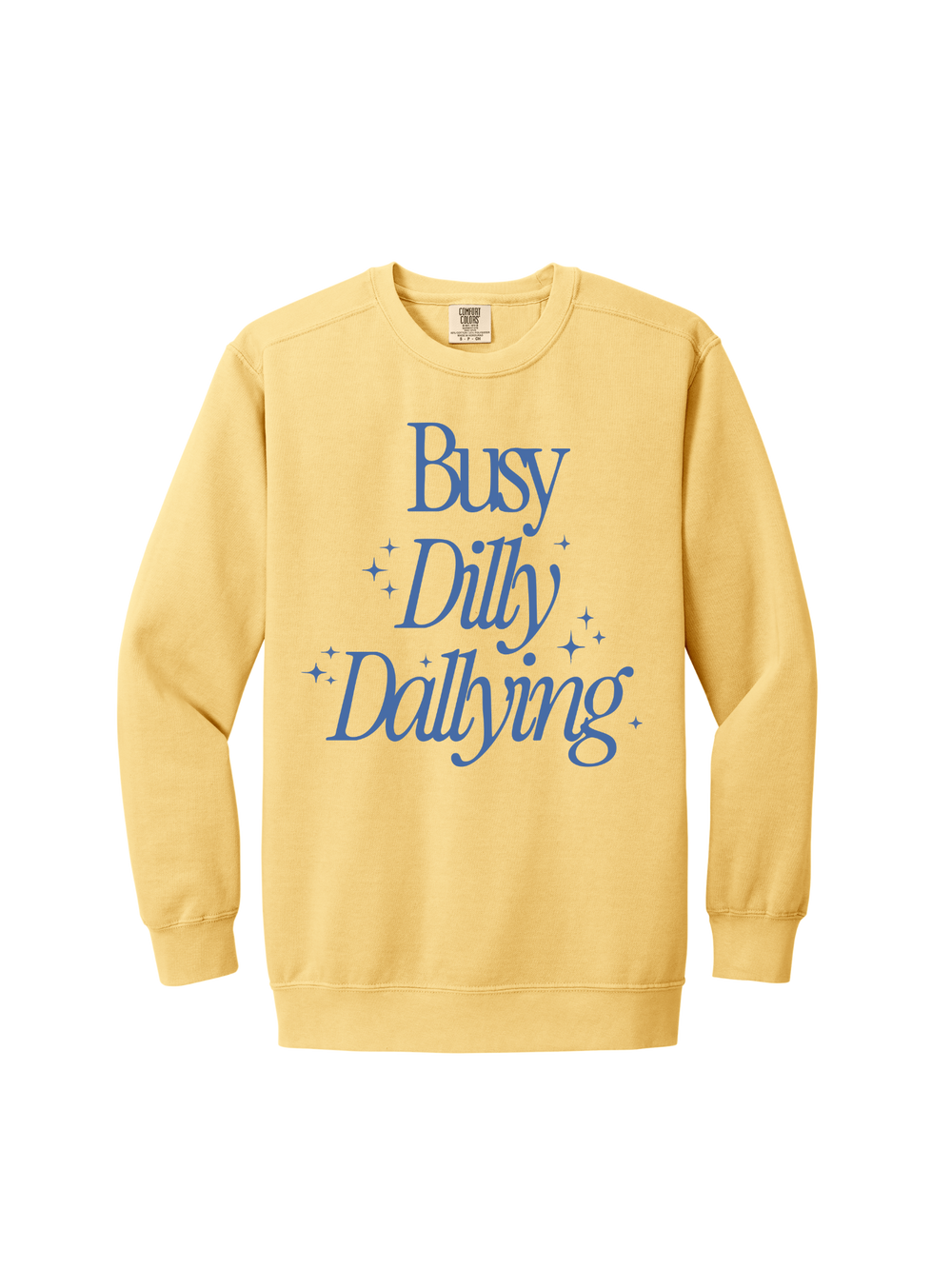 Busy Dilly Dallying Crew