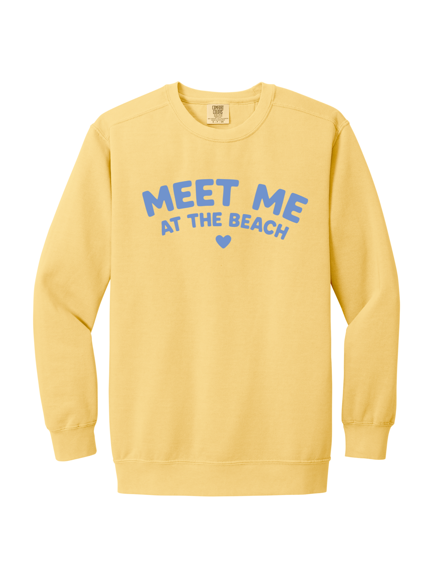 MEET ME AT THE BEACH CREW (COMFORT COLORS)