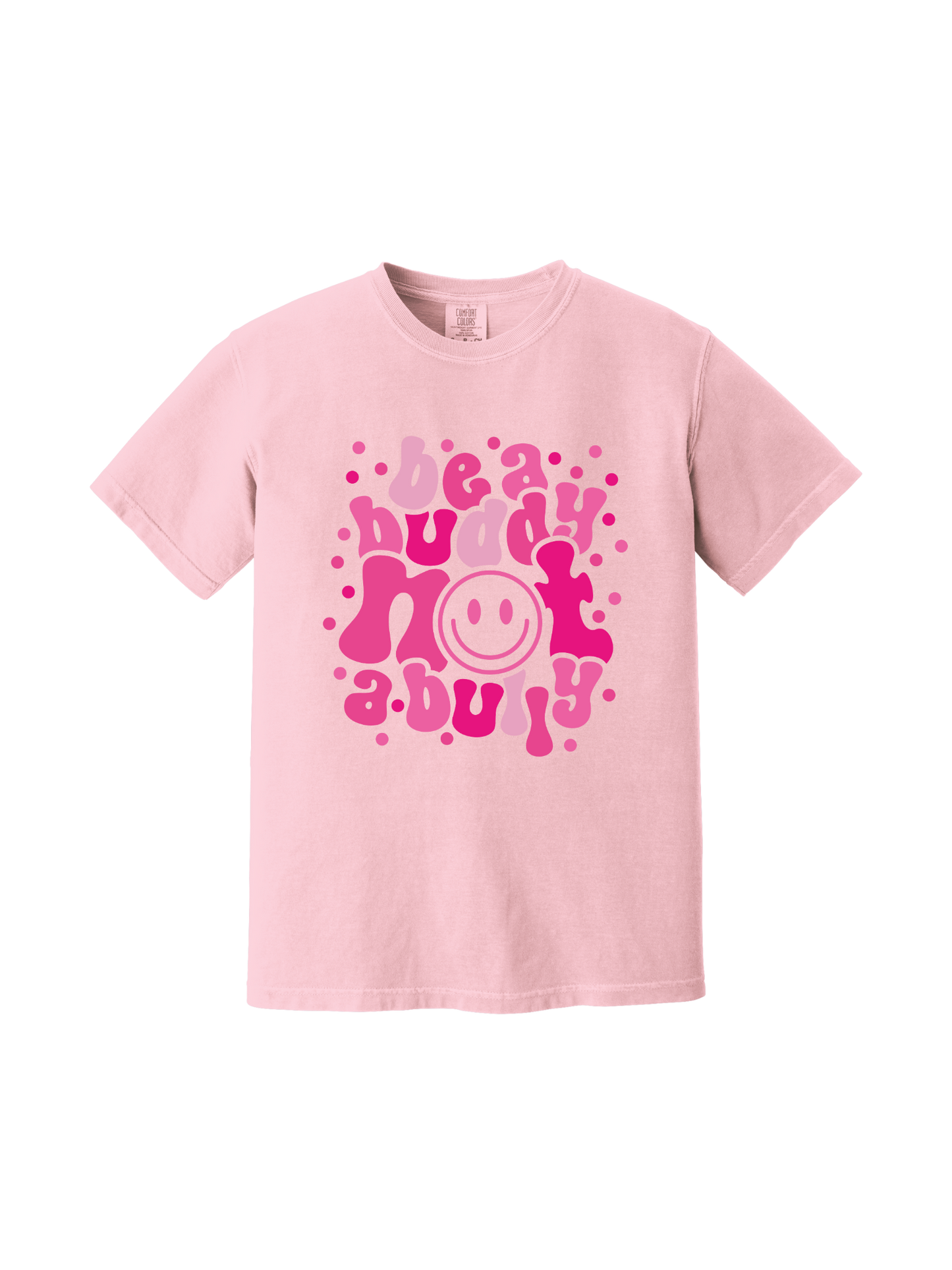 Be A Buddy Not A Bully Tee