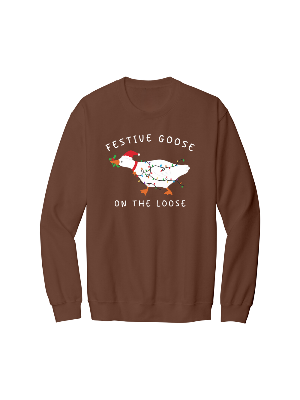 FESTIVE GOOSE ON THE LOOSE CREW