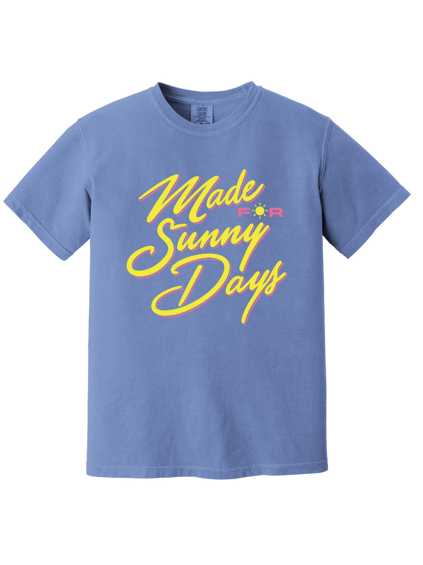 MADE FOR SUNNY DAYS TEE