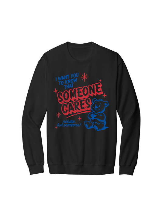 Someone Cares, Not Me Crew