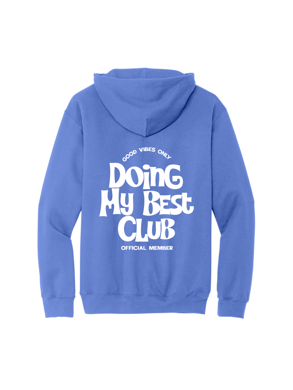 Doing My Best Club Hoodie