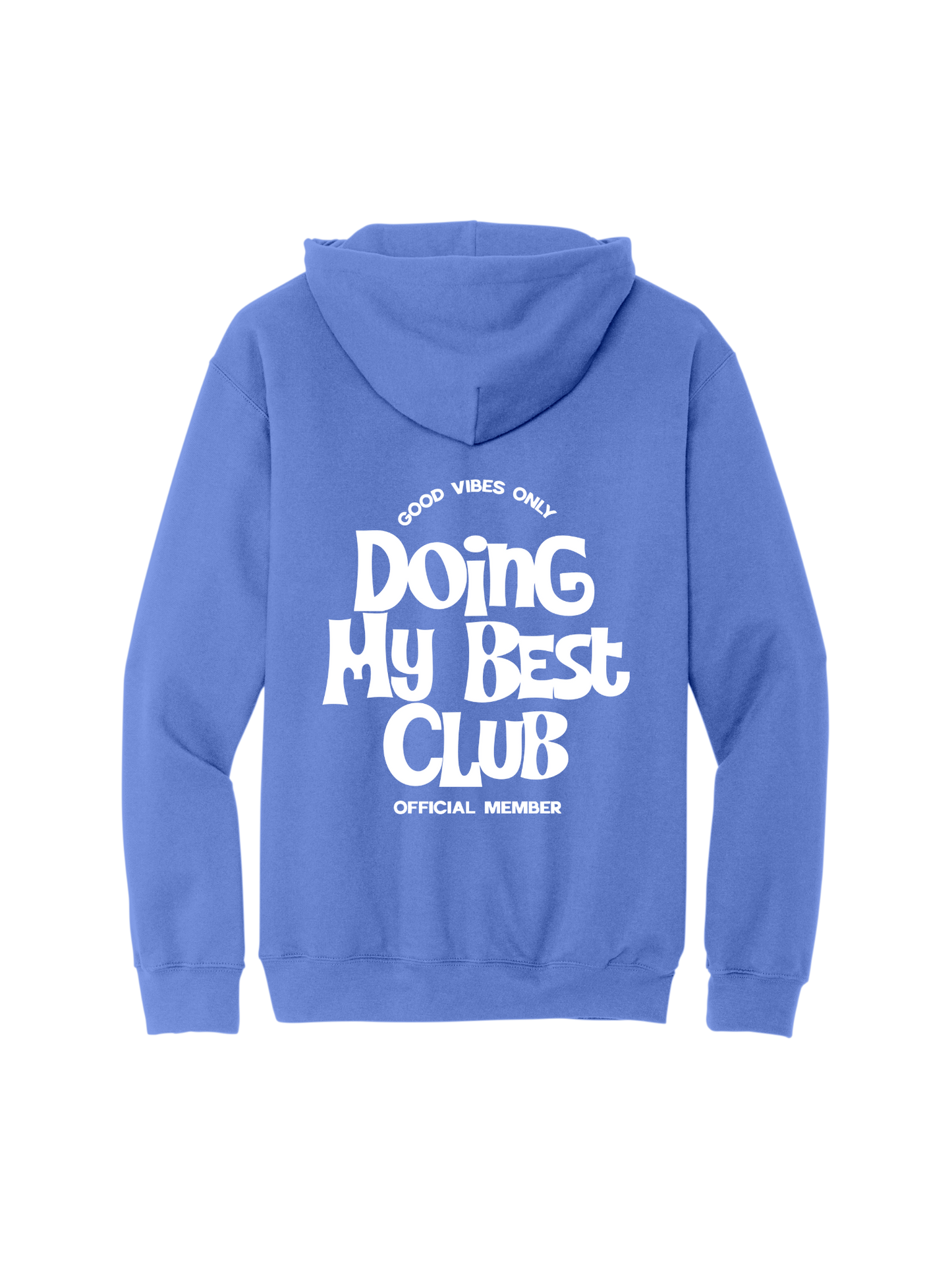 Doing My Best Club Hoodie