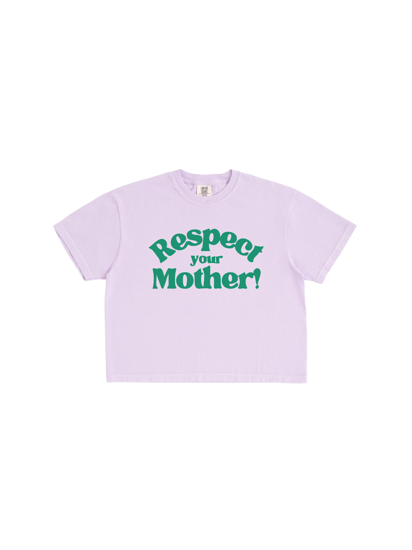 Respect Your Mother! Boxy Tee