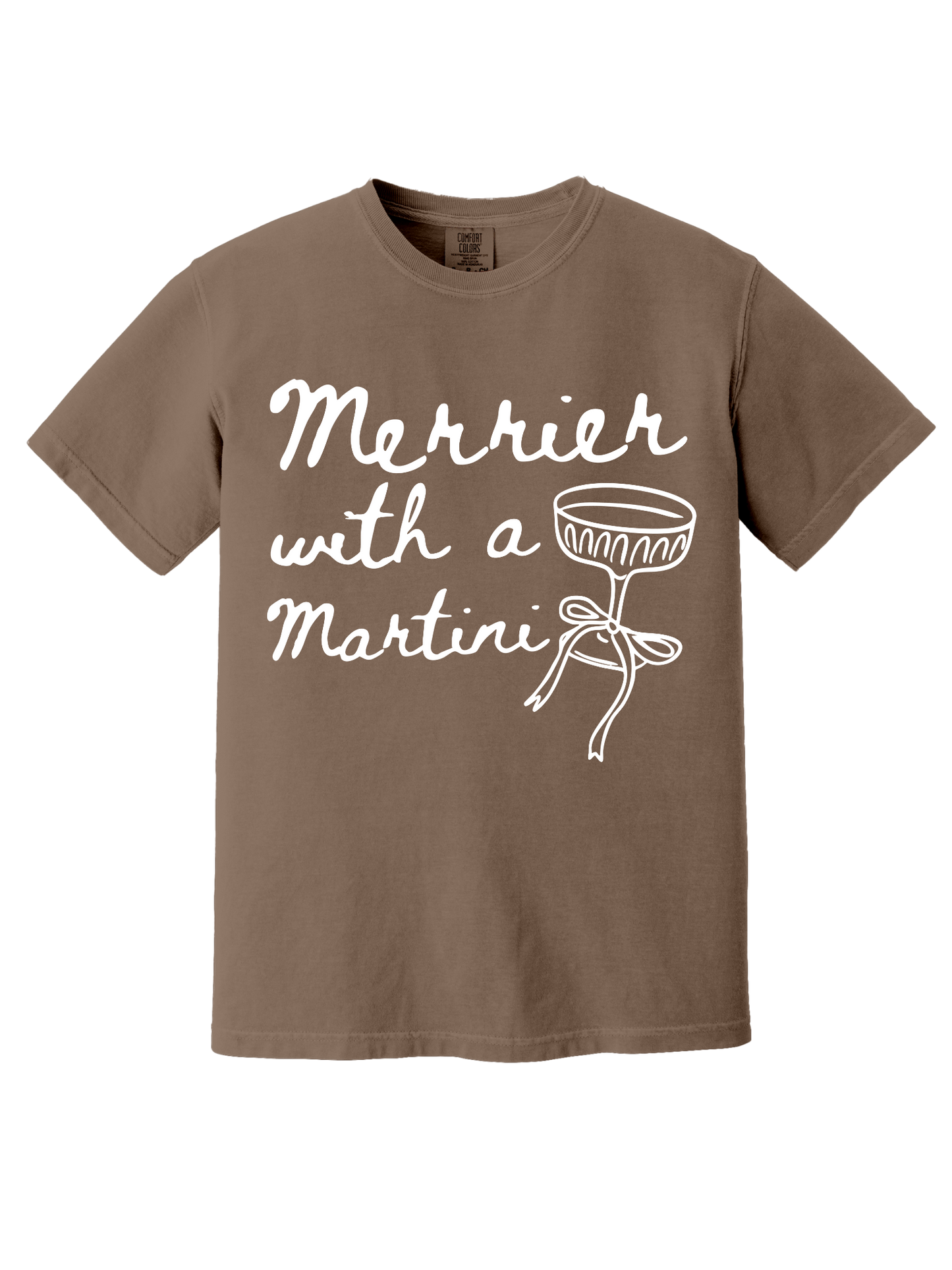 MERRIER WITH A MARTINI TEE