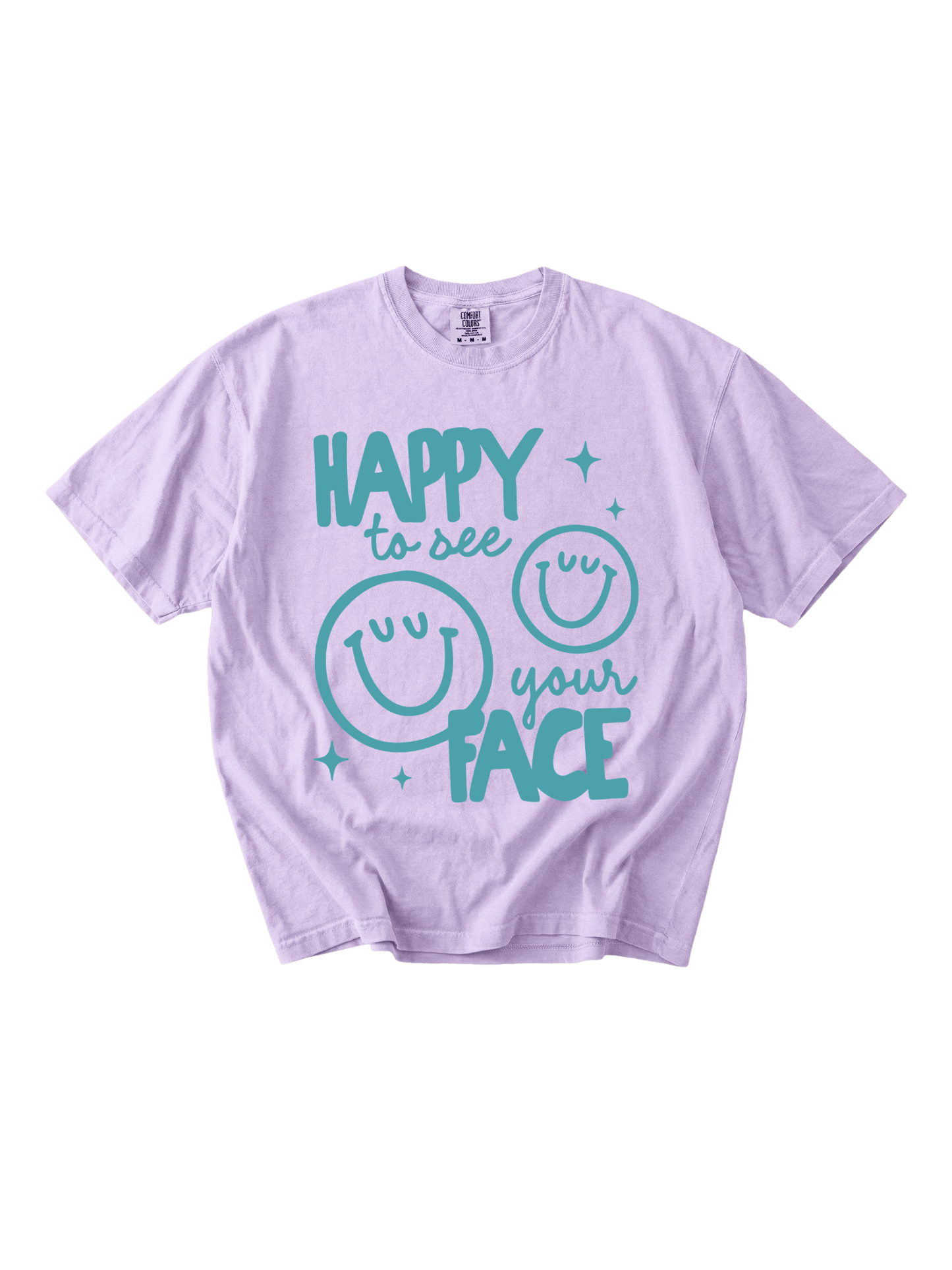 Happy To See Your Face Tee