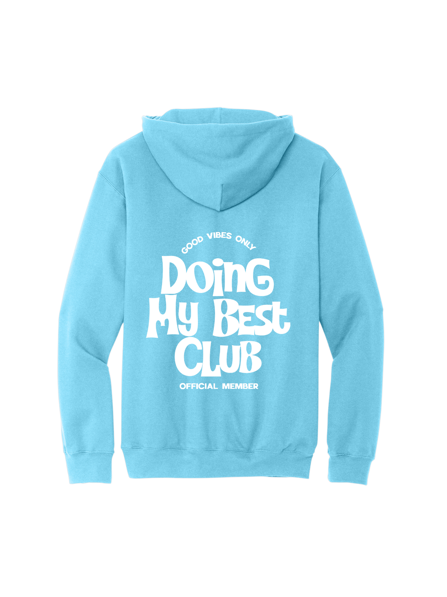 Doing My Best Club Hoodie