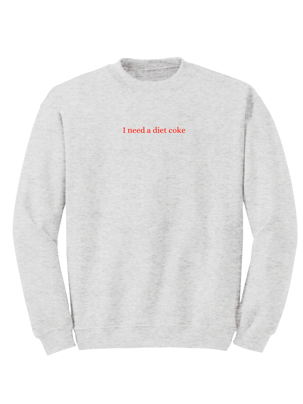 RTS: I NEED A DIET COKE (XL)