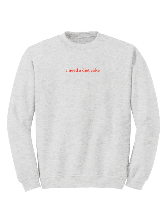 RTS: I NEED A DIET COKE (XL)