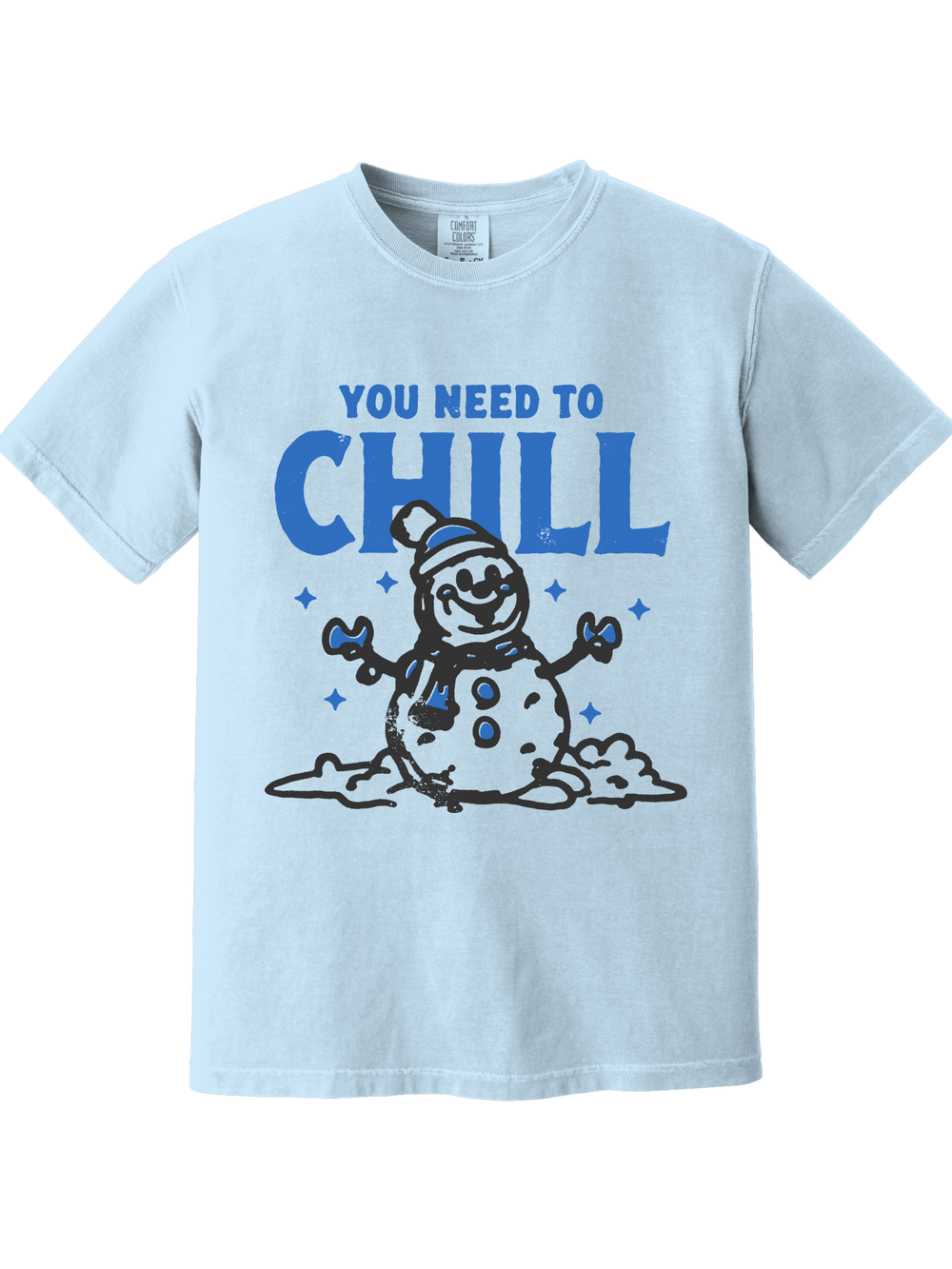 RTS: YOU NEED TO CHILL (S,M, 2XL)